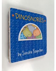 Kirjailijan Sandra Boynton käytetty kirja Dinosnores