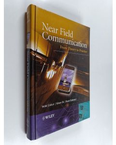Kirjailijan Vedat Coskun käytetty kirja Near field communication : from theory to practice