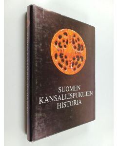 Kirjailijan U. T. Sirelius käytetty kirja Suomen kansallispukujen historia