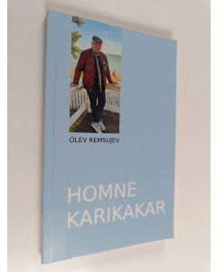 Kirjailijan Olev Remsujev käytetty kirja Homne karikakar