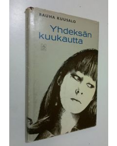 Kirjailijan Rauha Kuusalo käytetty kirja Yhdeksän kuukautta