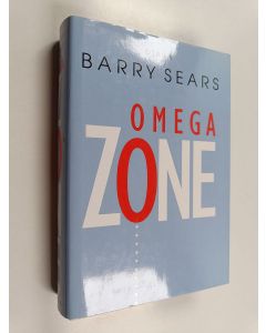 Kirjailijan Barry Sears käytetty kirja Omega-Zone : ihmeitätekevä kalaöljy