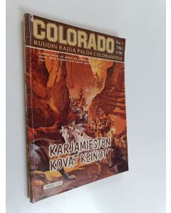 Kirjailijan Brett Waring käytetty kirja Colorado 7/1981 : Karjamiesten kovat keinot