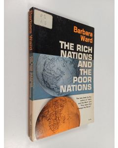 Kirjailijan Barbara Ward käytetty kirja The Rich Nations and the Poor Nations