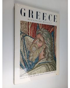 Kirjailijan Andre Grabar käytetty kirja Greece : Byzantine mosaics