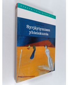 Kirjailijan Tuula Helne käytetty kirja Syrjäytymisen yhteiskunta