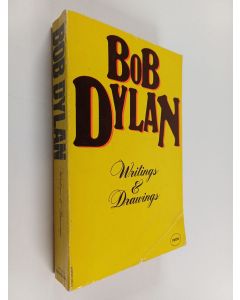 Kirjailijan Bob Dylan käytetty kirja Writings and drawings