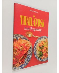Kirjailijan Anne Wilson käytetty teos Thailändsk matlagning