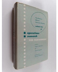Kirjailijan Joseph F. McCloskey & John M. Coppinger käytetty kirja Operations research for management, volume 2 : case histories, methods, information handling