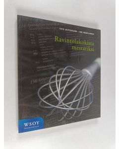 Kirjailijan Tatu Lehtovaara käytetty kirja Ravintolakokista mestariksi