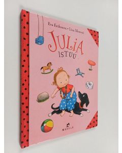 Kirjailijan Eva Eriksson käytetty kirja Julia istuu