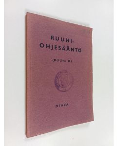 käytetty kirja Ruuhiohjesääntö : (Ruuhi O)