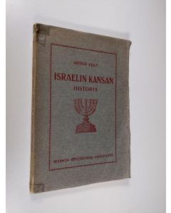 Kirjailijan Arthur Hjelt käytetty kirja Israelin kansan historia