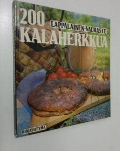 Kirjailijan Hilkka-Helinä Lappalainen käytetty kirja 200 kalaherkkua