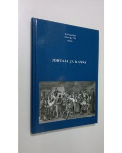 Kirjailijan Kari ym. Alenius käytetty kirja Johtaja ja kansa (ERINOMAINEN)