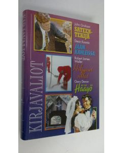 käytetty kirja Kirjavaliot : Grisham, John : Sateentekijä ; Koontz, Dean : Jään kahleissa ; Waller, Robert James : Hiljaiset sillat ; Devpn, Gary : Hääyö