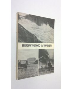 Tekijän Seppo ym. Välimäki  käytetty kirja Energiantuotanto ja ympäristö