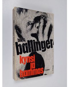 Kirjailijan Bill S. Ballinger käytetty kirja Kynsi ja hammas