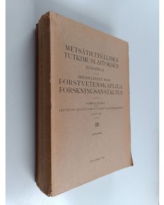 käytetty kirja Metsätieteellisen tutkimuslaitoksen julkaisuja 15