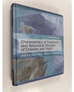 Kirjailijan James M. Kauffman käytetty kirja Characteristics of emotional and behavioral disorders of children and youth