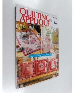 käytetty kirja Quilting & applique : all around the house