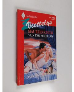 Kirjailijan Maureen Child käytetty kirja Vain yksi suudelma