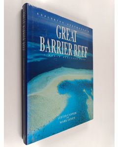 Kirjailijan Lester Cannon & Mark Goyen käytetty kirja Exploring Australia's Great Barrier Reef - A World Heritage Site