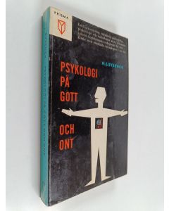 Kirjailijan H. J. Eysenck käytetty kirja Psykologi på gott och ont