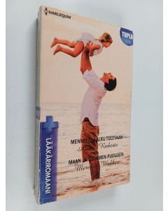 Kirjailijan Alison Roberts & Meredith Webber käytetty kirja Roberts, Alison : Menneessä alku tulevaan / Webber, Meredith : Maan ja sydämen puolesta