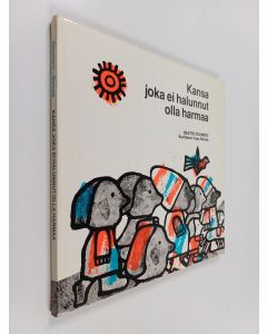 Kirjailijan Beatriz Doumerc käytetty kirja Kansa joka ei halunnut olla harmaa