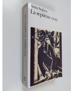 Kirjailijan Anna Seghers käytetty kirja La septième croix