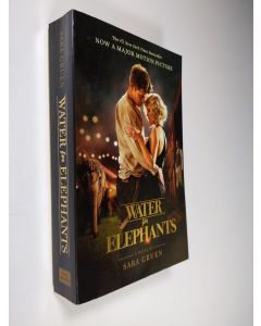 Kirjailijan Sara Gruen käytetty kirja Water for elephants
