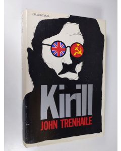 Kirjailijan John Trenhaile käytetty kirja Kirill