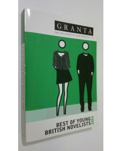 käytetty kirja Granta 81 : Best of young British novelists 2003