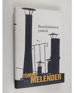 Kirjailijan Tommi Melender käytetty kirja Ranskalainen ystävä