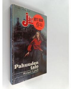 Kirjailijan Miriam Lynch käytetty kirja Pahuuden talo