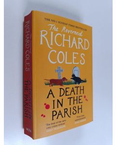 Kirjailijan Richard Coles käytetty kirja A Death in the Parish : a canon clement mystery