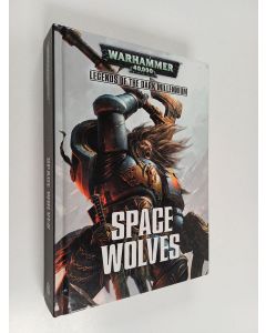 Kirjailijan Rob Sanders & C. L. Werner ym. käytetty kirja Space Wolves