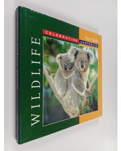Kirjailijan Steve Parish käytetty kirja Wildlife - Celebrating Australia