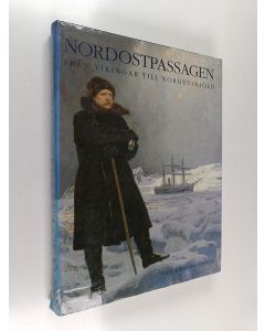 käytetty kirja Nordostpassagen från vikingar till Nordenskiöld