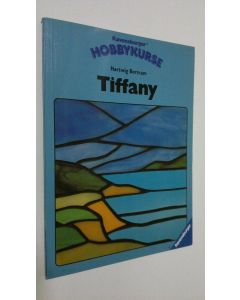 Kirjailijan Hartwig Bertman käytetty kirja Tiffany