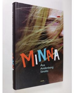 Kirjailijan Åsa Anderberg Strollo käytetty kirja Minna