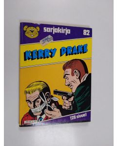 käytetty kirja Sarjakirja 82 : Kerry Drake