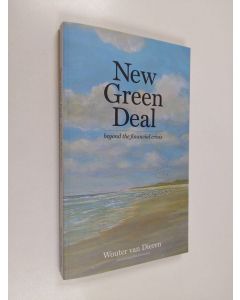 käytetty kirja New green deal: Beyond the financial crisis