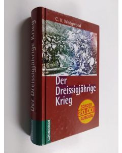 Kirjailijan Cicely V. Wedgwood käytetty kirja Der dreissigjährige Krieg