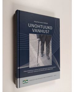 Kirjailijan Anja Karvonen-Kälkäjä käytetty kirja Unohtuuko vanhus? : oikeudellinen tutkimus hallintosopimuksen asianosaissuhteista vanhuksen vaikuttamismahdollisuuden näkökulmasta