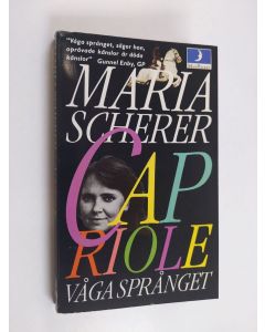 Kirjailijan Maria Scherer käytetty kirja Capriole - roman