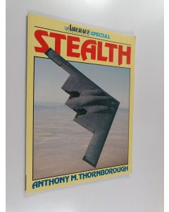 Kirjailijan Anthony M. Thornborough käytetty kirja Stealth