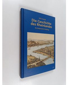 Kirjailijan Willi Arnolds käytetty kirja Die Geschichte des Rheinlandes - ein historischer Streifzug