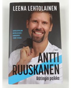 Kirjailijan Leena Lehtolainen uusi kirja Antti Ruuskanen : Rätingin paikka (UUSI)